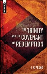 Trinity And the Covenant of Redemption Revised ed. cena un informācija | Garīgā literatūra | 220.lv