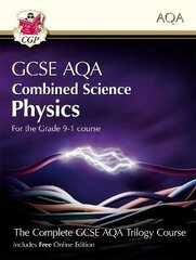 Grade 9-1 GCSE Combined Science for AQA Physics Student Book with Online Edition цена и информация | Книги для подростков и молодежи | 220.lv
