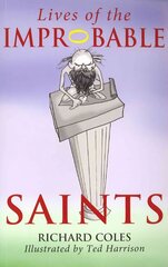 Lives of the Improbable Saints UK ed. cena un informācija | Garīgā literatūra | 220.lv