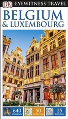 DK Eyewitness Belgium and Luxembourg 2nd edition цена и информация | Путеводители, путешествия | 220.lv