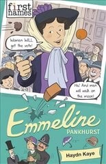 First Names: Emmeline (Pankhurst): (Pankhurst) cena un informācija | Grāmatas pusaudžiem un jauniešiem | 220.lv