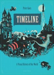 Timeline: An Illustrated History of the World цена и информация | Книги для подростков и молодежи | 220.lv