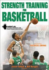 Strength Training for Basketball cena un informācija | Grāmatas par veselīgu dzīvesveidu un uzturu | 220.lv