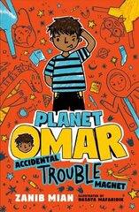 Planet Omar: Accidental Trouble Magnet cena un informācija | Grāmatas pusaudžiem un jauniešiem | 220.lv