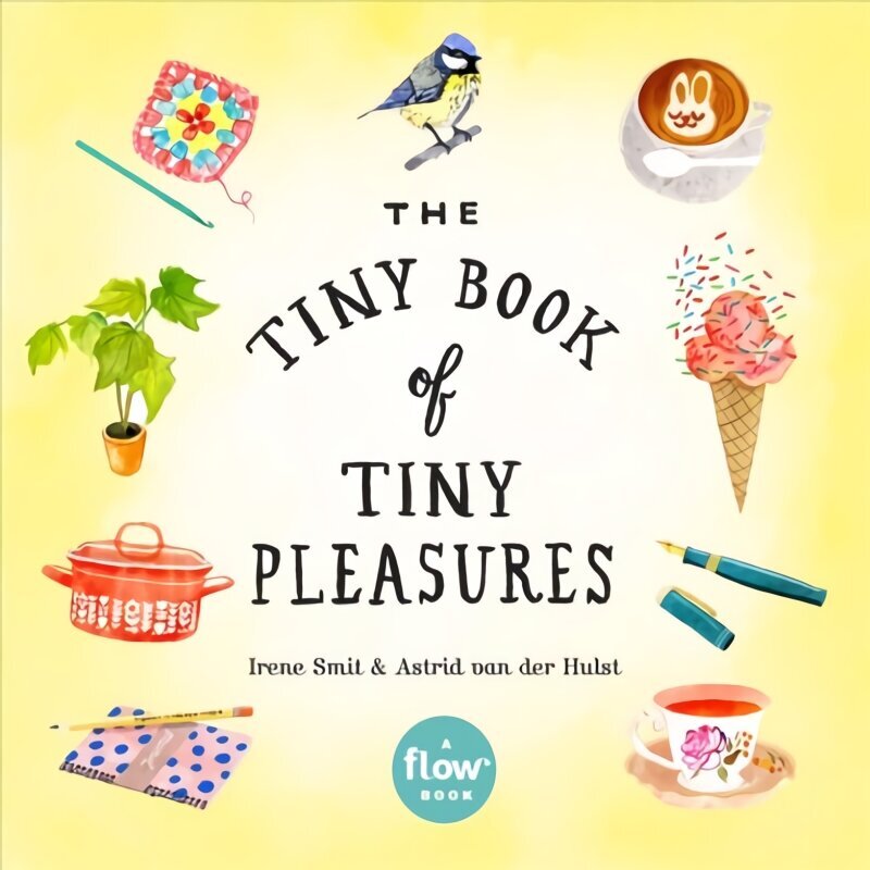 Tiny Book of Tiny Pleasures цена и информация | Pašpalīdzības grāmatas | 220.lv