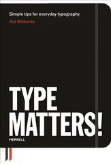 Type Matters! цена и информация | Книги об искусстве | 220.lv