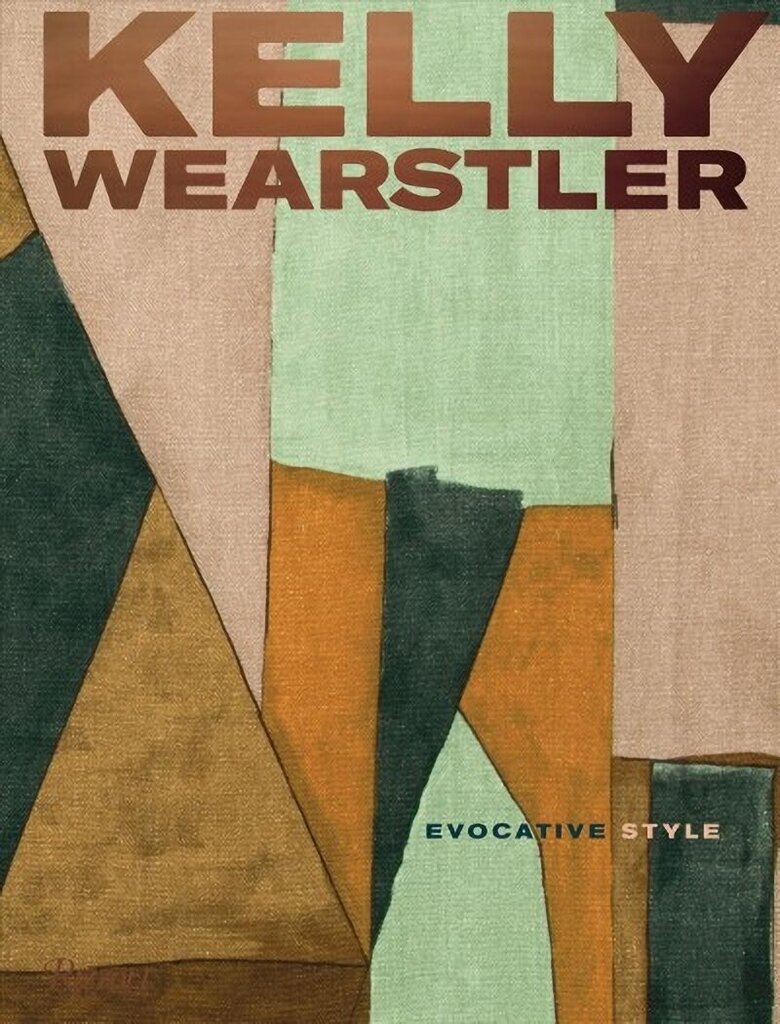 Kelly Wearstler: Evocative Style цена и информация | Grāmatas par arhitektūru | 220.lv