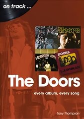 Doors On Track: Every Album, Every Song цена и информация | Книги об искусстве | 220.lv