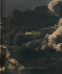 Anxiety: Meditations on the Anxious Mind cena un informācija | Pašpalīdzības grāmatas | 220.lv