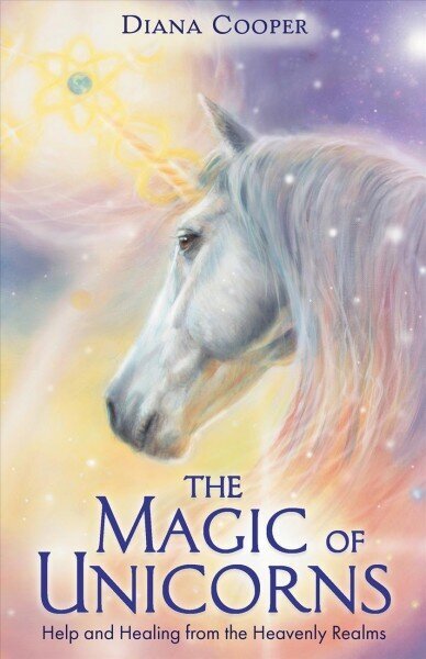 Magic of Unicorns: Help and Healing from the Heavenly Realms цена и информация | Pašpalīdzības grāmatas | 220.lv