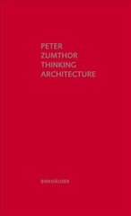 Thinking Architecture: Third, expanded edition 3rd, expanded ed. цена и информация | Книги по архитектуре | 220.lv