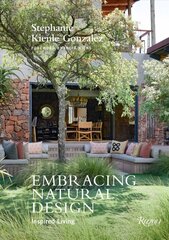 Embracing Natural Design: Inspired Living цена и информация | Книги по архитектуре | 220.lv