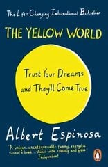 Yellow World: Trust Your Dreams and They'll Come True цена и информация | Самоучители | 220.lv