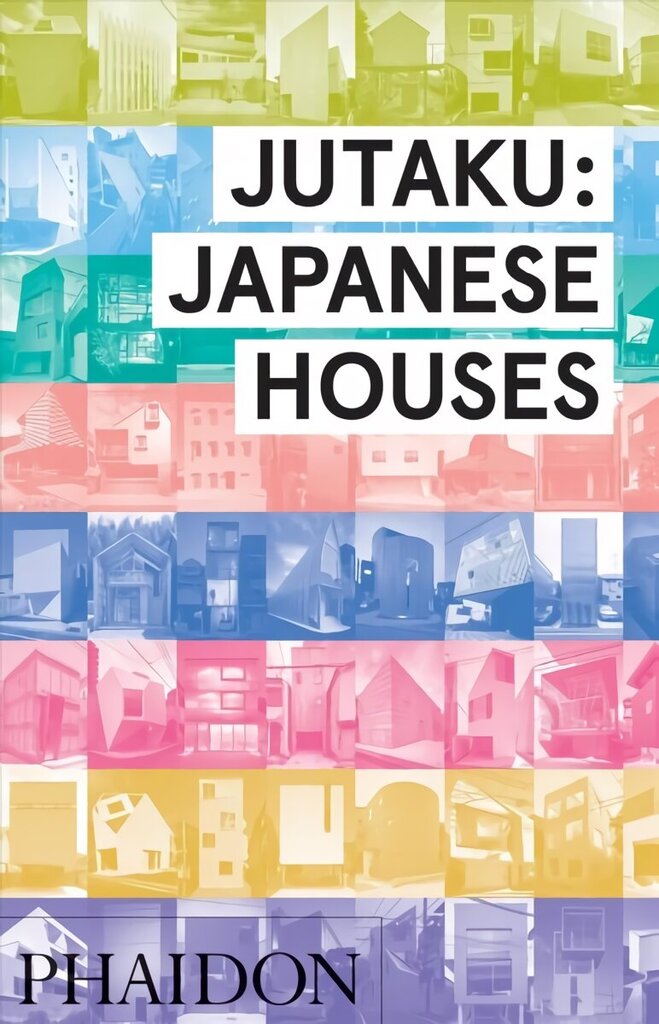 Jutaku, Japanese Houses cena un informācija | Grāmatas par arhitektūru | 220.lv
