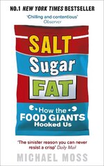 Salt, Sugar, Fat: How the Food Giants Hooked Us цена и информация | Книги по экономике | 220.lv