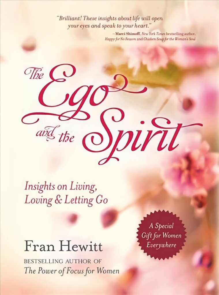 Ego And The Spirit: Insights on Living, Loving and Letting Go цена и информация | Pašpalīdzības grāmatas | 220.lv