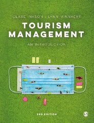 Tourism Management: An Introduction 3rd Revised edition cena un informācija | Ekonomikas grāmatas | 220.lv