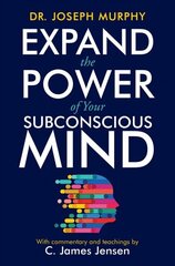 Expand the Power of Your Subconscious Mind цена и информация | Самоучители | 220.lv