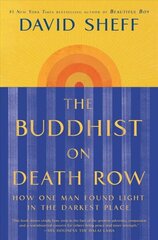 Buddhist on Death Row: How One Man Found Light in the Darkest Place cena un informācija | Pašpalīdzības grāmatas | 220.lv