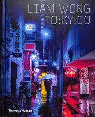 Liam Wong: TO:KY:OO цена и информация | Книги по фотографии | 220.lv