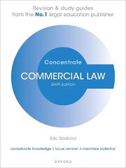 Commercial Law Concentrate: Law Revision and Study Guide 6th Revised edition цена и информация | Книги по экономике | 220.lv