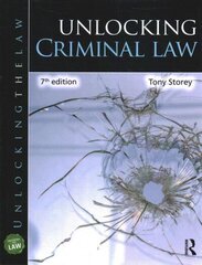 Unlocking Criminal Law 7th edition цена и информация | Книги по экономике | 220.lv