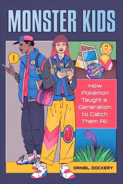 Monster Kids: How Pokemon Taught a Generation to Catch Them All cena un informācija | Ekonomikas grāmatas | 220.lv