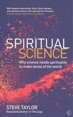 Spiritual Science: Why Science Needs Spirituality to Make Sense of the World New edition cena un informācija | Pašpalīdzības grāmatas | 220.lv