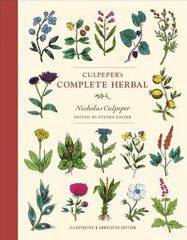 Culpeper's Complete Herbal: Illustrated and Annotated Edition cena un informācija | Pašpalīdzības grāmatas | 220.lv