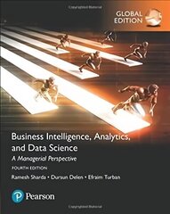 Business Intelligence: A Managerial Approach, Global Edition 4th edition cena un informācija | Ekonomikas grāmatas | 220.lv