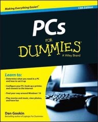 PCs For Dummies, 13e 13th Edition цена и информация | Книги по экономике | 220.lv