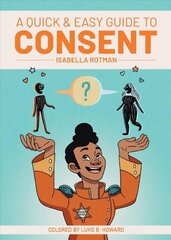 Quick & Easy Guide to Consent cena un informācija | Pašpalīdzības grāmatas | 220.lv