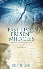 Past Lives, Present Miracles: The most empowering book on reincarnation you'll ever need... in this lifetime! cena un informācija | Pašpalīdzības grāmatas | 220.lv