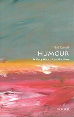 Humour: A Very Short Introduction цена и информация | Исторические книги | 220.lv