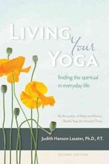 Living Your Yoga: Finding the Spiritual in Everyday Life 2nd Revised edition cena un informācija | Pašpalīdzības grāmatas | 220.lv