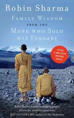Family Wisdom from the Monk Who Sold His Ferrari ePub edition cena un informācija | Pašpalīdzības grāmatas | 220.lv