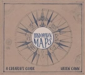 Hand-Drawn Maps: A Guide for Creatives cena un informācija | Mākslas grāmatas | 220.lv