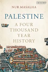 Palestine: A Four Thousand Year History cena un informācija | Vēstures grāmatas | 220.lv