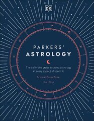 Parkers' Astrology: The Definitive Guide to Using Astrology in Every Aspect of Your Life цена и информация | Самоучители | 220.lv