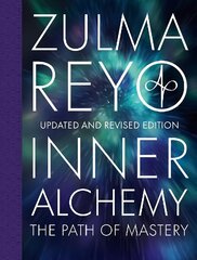 Inner Alchemy: The Path of Mastery, Updated and Revised Edition 2nd Revised edition cena un informācija | Pašpalīdzības grāmatas | 220.lv