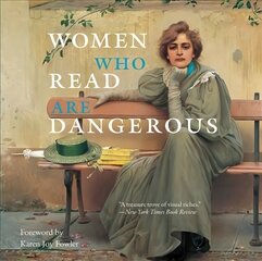 Women Who Read Are Dangerous cena un informācija | Mākslas grāmatas | 220.lv