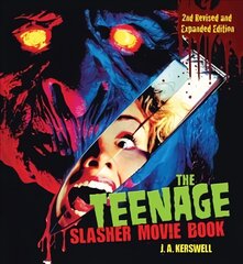 Teenage Slasher Movie Book, 2nd Revised and Expanded Edition 2nd edition cena un informācija | Mākslas grāmatas | 220.lv