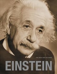 Einstein: The Man and his Mind цена и информация | Книги об искусстве | 220.lv