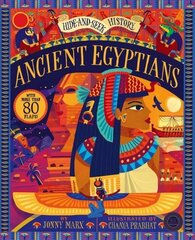 Hide and Seek History: Ancient Egyptians cena un informācija | Grāmatas pusaudžiem un jauniešiem | 220.lv
