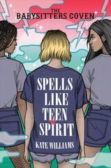 Spells Like Teen Spirit цена и информация | Книги для подростков и молодежи | 220.lv