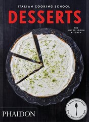 Italian Cooking School, Desserts цена и информация | Книги рецептов | 220.lv