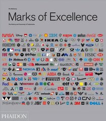 Marks of Excellence: The History and Taxonomy of Trademarks Revised edition cena un informācija | Enciklopēdijas, uzziņu literatūra | 220.lv