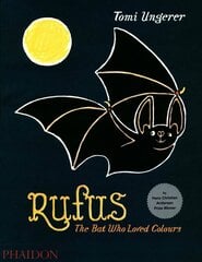 Rufus: The Bat Who Loved Colours UK ed. цена и информация | Книги для подростков и молодежи | 220.lv