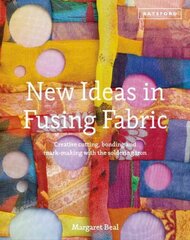 New Ideas in Fusing Fabric: Cutting, bonding and mark-making with the soldering iron cena un informācija | Mākslas grāmatas | 220.lv