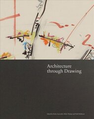 Architecture through Drawing cena un informācija | Grāmatas par arhitektūru | 220.lv